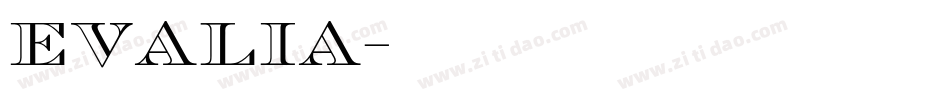 EVALIA字体转换