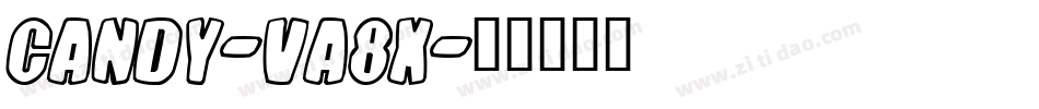 Candy-Va8x字体转换