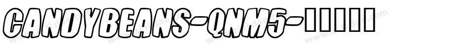 CandyBeans-qnM5字体转换