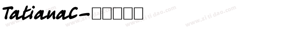 TatianaC字体转换