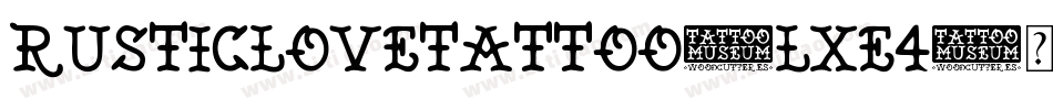 RusticLoveTattoo-LxE4字体转换