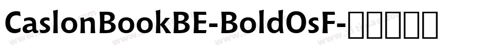 CaslonBookBE-BoldOsF字体转换