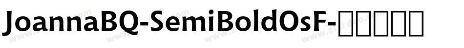 JoannaBQ-SemiBoldOsF字体转换
