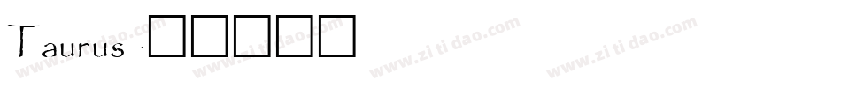Taurus字体转换