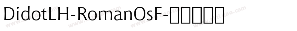 DidotLH-RomanOsF字体转换