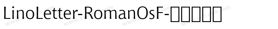 LinoLetter-RomanOsF字体转换