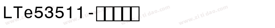 LTe53511字体转换