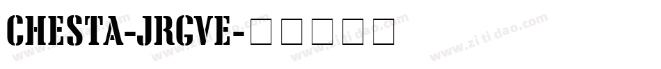 Chesta-JRGVE字体转换