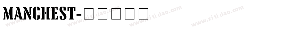 MANCHEST字体转换