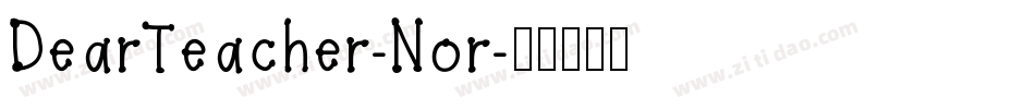 DearTeacher-Nor字体转换