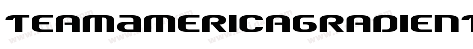 TeamAmericaGradient-aR4K字体转换 TeamAmericaGradient-aR4K字体转换
