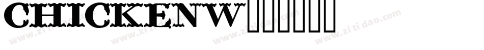 CHICKENW字体转换