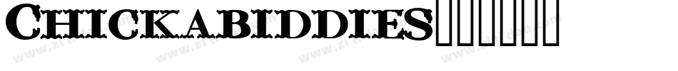 Chickabiddies字体转换