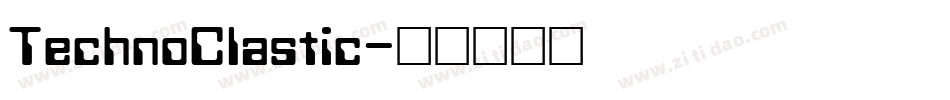 TechnoClastic字体转换