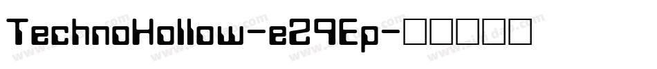 TechnoHollow-eZ9Ep字体转换