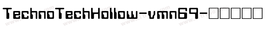 TechnoTechHollow-vmn69字体转换