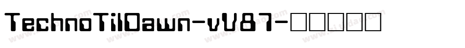 TechnoTilDawn-vV87字体转换