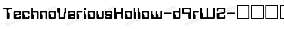 TechnoVariousHollow-d9rWZ字体转换