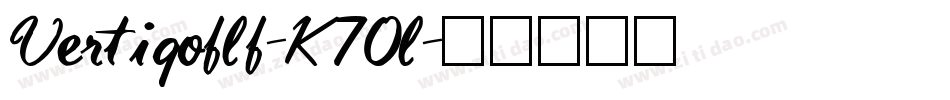 Vertigoflf-K70l字体转换