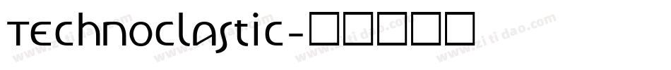 TechnoClastic字体转换
