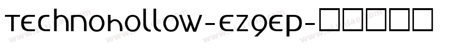 TechnoHollow-eZ9Ep字体转换