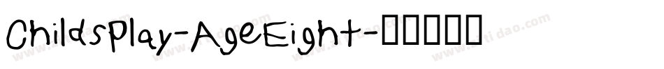 ChildsPlay-AgeEight字体转换