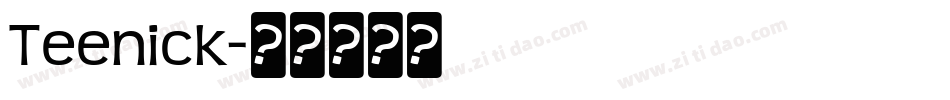 Teenick字体转换
