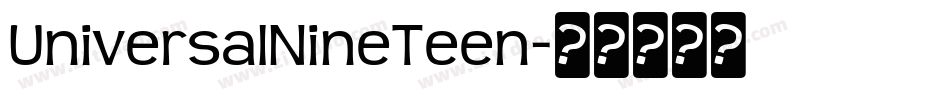 UniversalNineTeen字体转换
