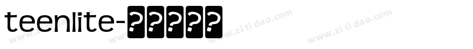 teenlite字体转换
