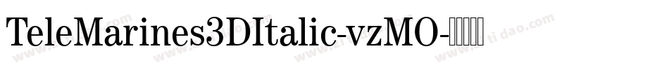 TeleMarines3DItalic-vzMO字体转换