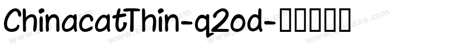 ChinacatThin-q2od字体转换
