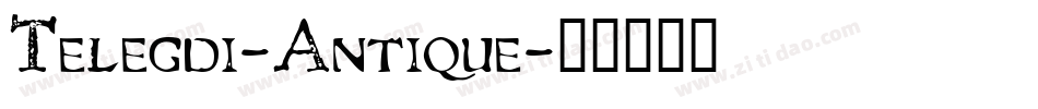 Telegdi-Antique字体转换