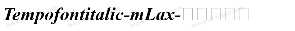 Tempofontitalic-mLax字体转换