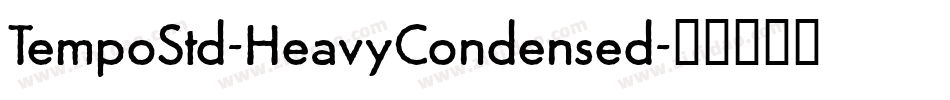 TempoStd-HeavyCondensed字体转换