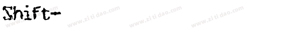 Shift字体转换