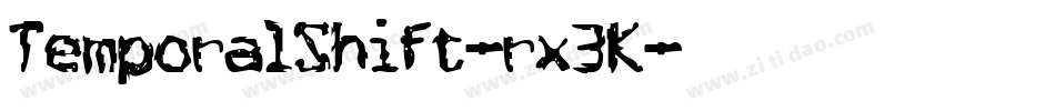 TemporalShift-rx3K字体转换
