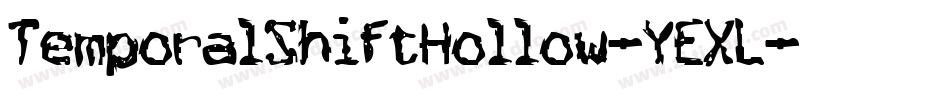 TemporalShiftHollow-YEXL字体转换