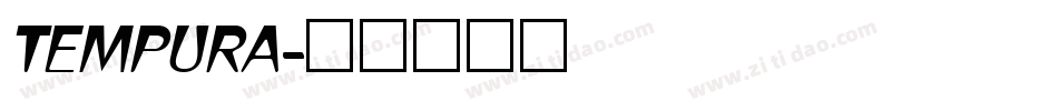 TEMPURA字体转换