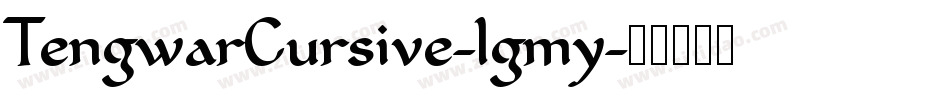 TengwarCursive-lgmy字体转换