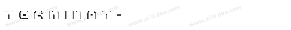 TERMINAT字体转换