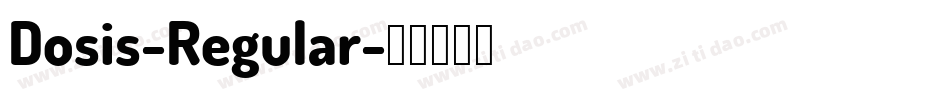 Dosis-Regular字体转换