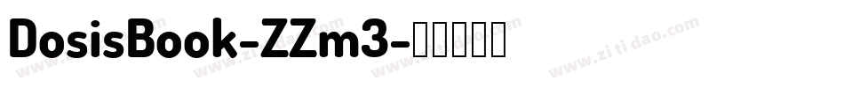 DosisBook-ZZm3字体转换