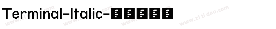 Terminal-Italic字体转换