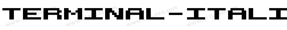 Terminal-Italic字体转换