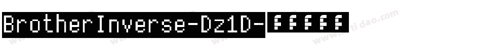 BrotherInverse-Dz1D字体转换