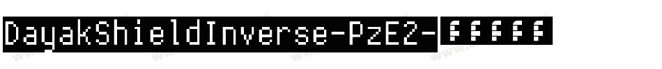 DayakShieldInverse-PzE2字体转换