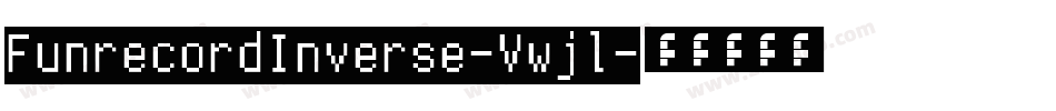 FunrecordInverse-Vwjl字体转换
