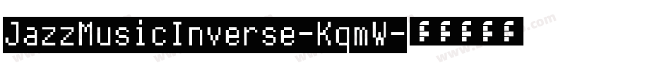 JazzMusicInverse-KqmW字体转换