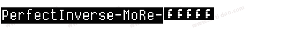 PerfectInverse-MoRe字体转换