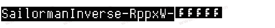 SailormanInverse-RppxW字体转换